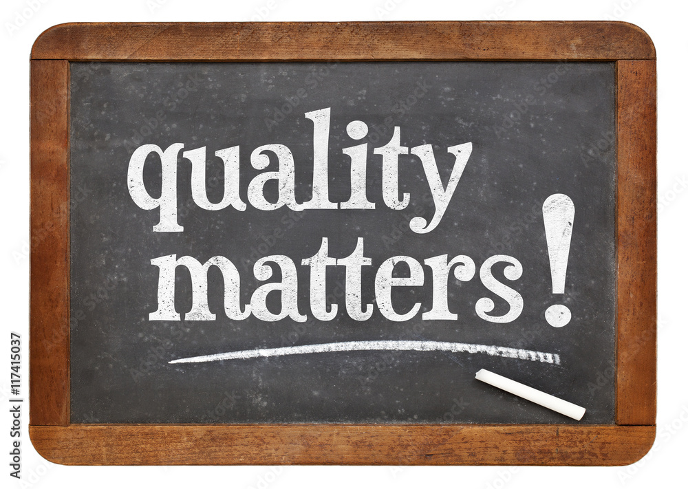 Obraz premium quality matters -blackboard sign