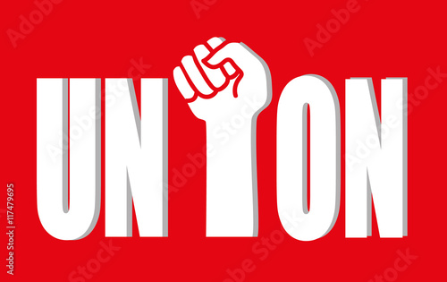 The word Union with a raised clenched fist for the middle letter as a metaphor for employee solidarity in the workplace