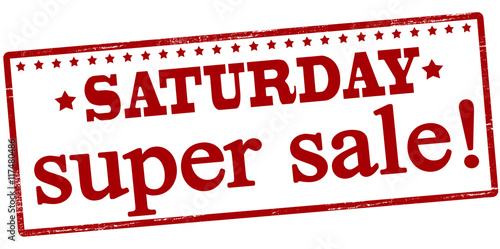 Saturday super sale