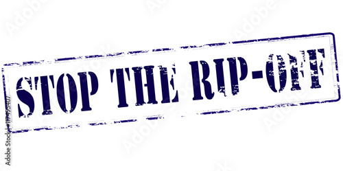 Stop the rip off