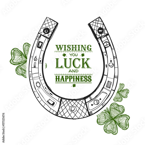  Horseshoe. Graphic arts. Wishes of good luck. Illustrations for printing on T-shirts, posters. Vintage illustration. Four-leaf clover. Symbol of good luck. St.Patrick 's Day. photo