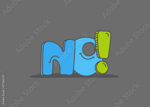 Color letters vector illustration. NO concept