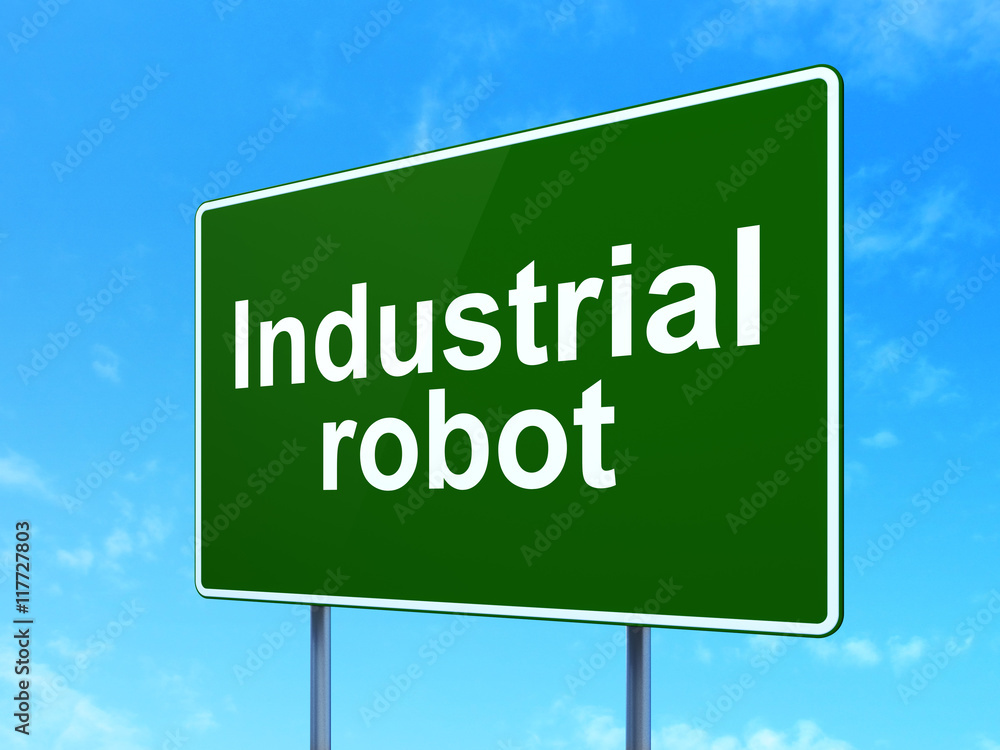 Industry concept: Industrial Robot on road sign background Industry concept: Industrial Robot on road sign background