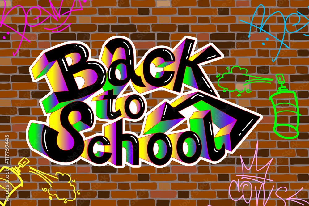 Back to school writing, graffiti , on a brick wall background. Vector.  Stock Vector | Adobe Stock
