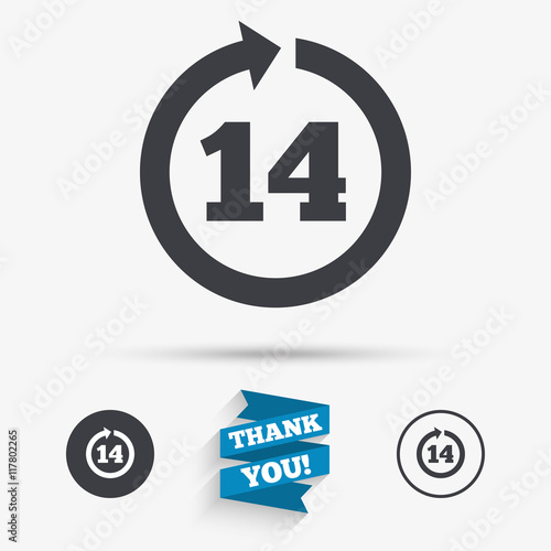 Return of goods within 14 days sign icon.