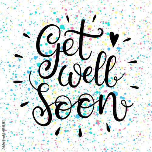 Get well soon vector text. Hand Lettering for invitation and greeting card, prints and posters. Modern calligraphic design