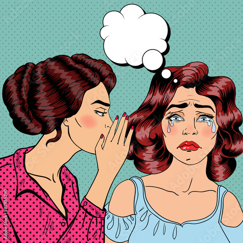 Woman Whispering Secret to her Crying Friend. Pop Art. Vector illustration