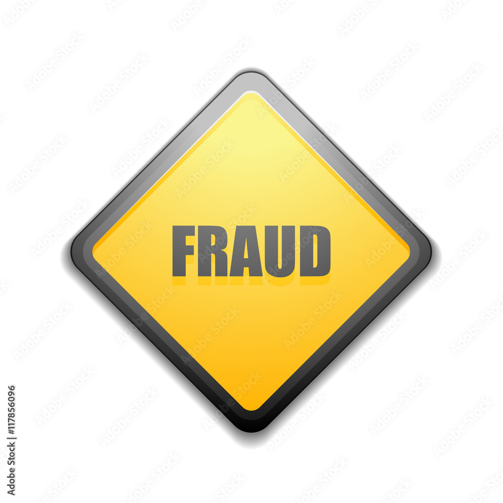 Fraud attention sign Fraud attention sign