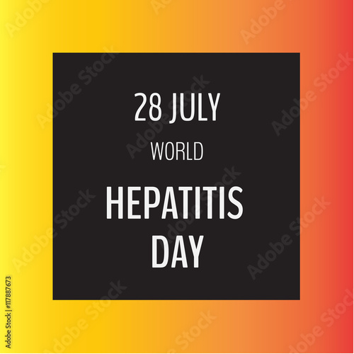 Vector illustration with typography on dark and light background. 28 July World Hepatitis Day