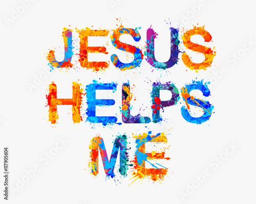 Jesus helps me. Splash paint