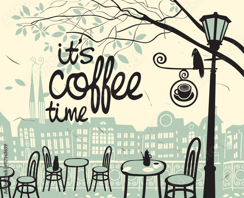 Urban autumn landscape with a street cafe on the background of the old town and the inscription is the coffee time