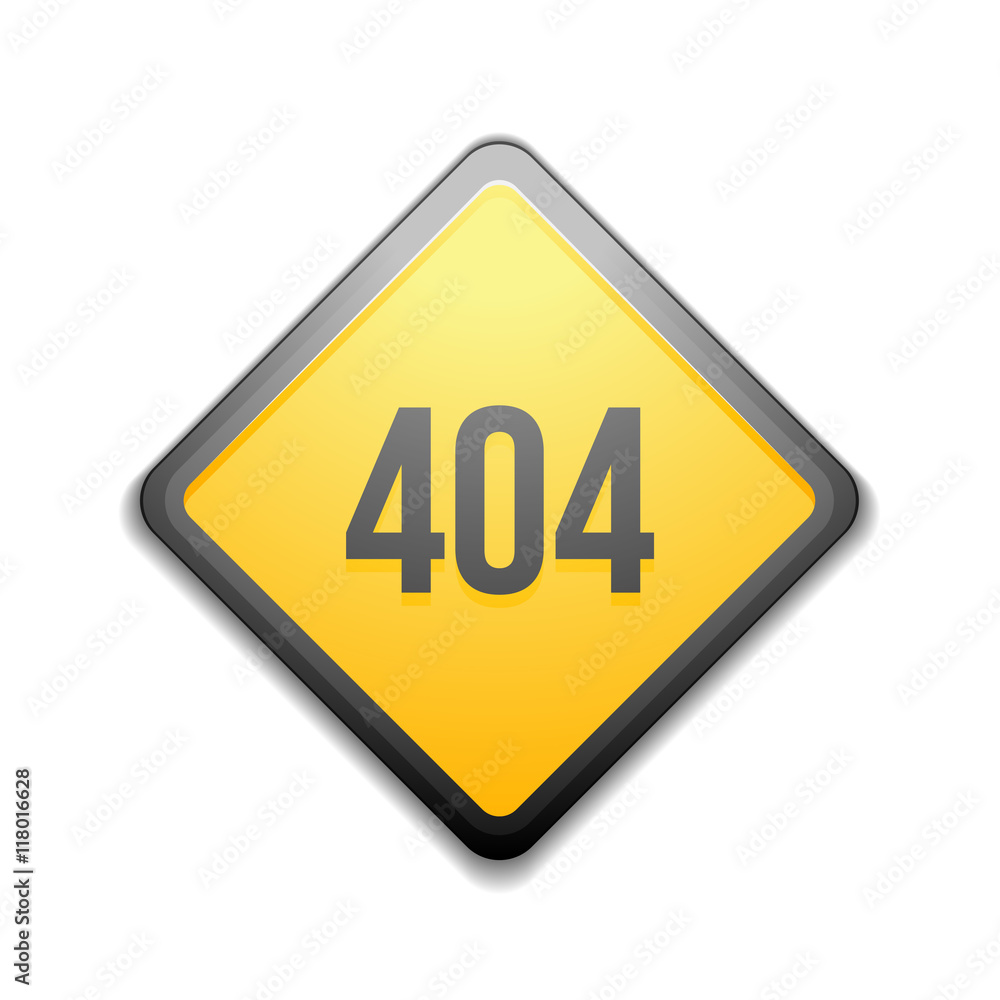 404 Not found error sign 404 Not found error sign