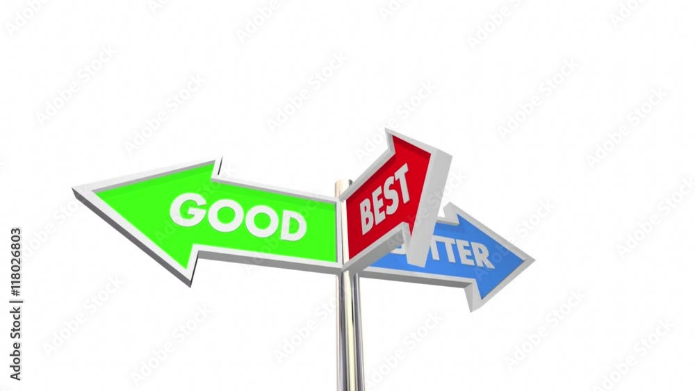 Good Better Best Three Road Street Sign Choices 3d Animation Good Better Best Three Road Street Sign Choices 3d Animation