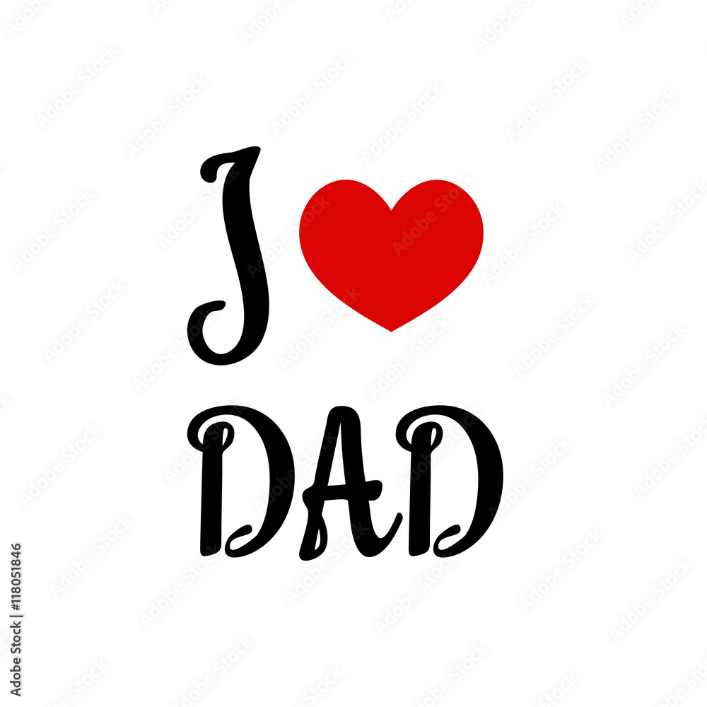 I love you dad
