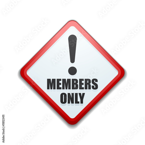 Members Only sign