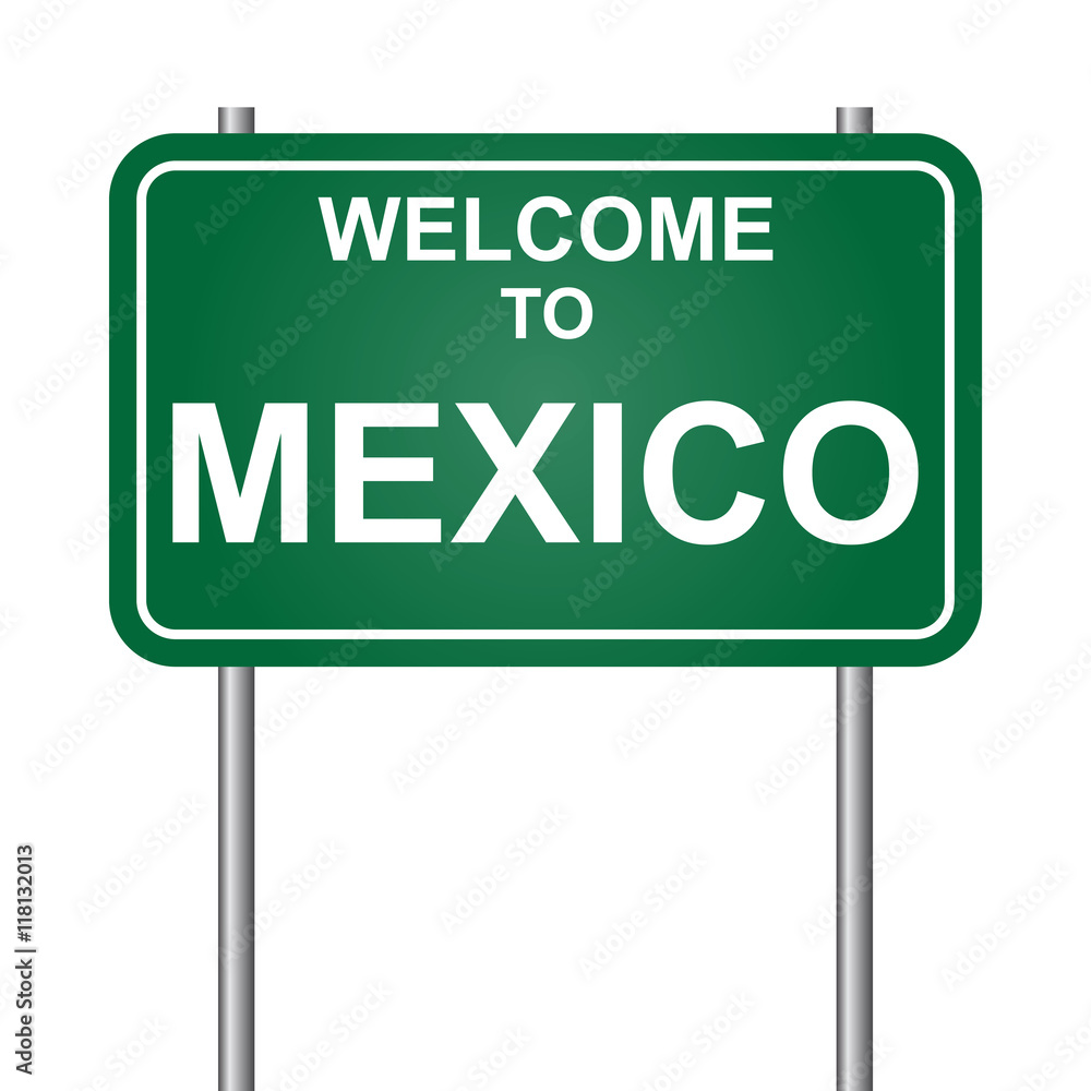 Welcome to Mexico, green signal vector Welcome to Mexico, green signal vector