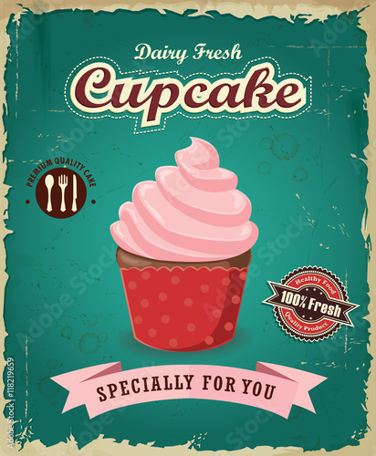 Vintage Cupcake poster design with vector cupcake. 