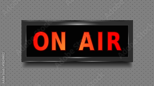 On air sign. Radio recording studio On Air light box for live tv and sound record. Vector illustration