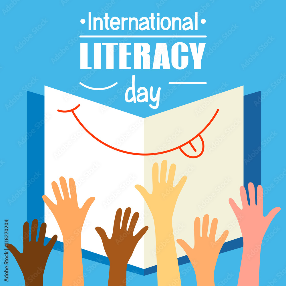 Obraz premium Colorful poster for International literacy day. Many hands and lettering on the background of the book. Illustration of a flat style.