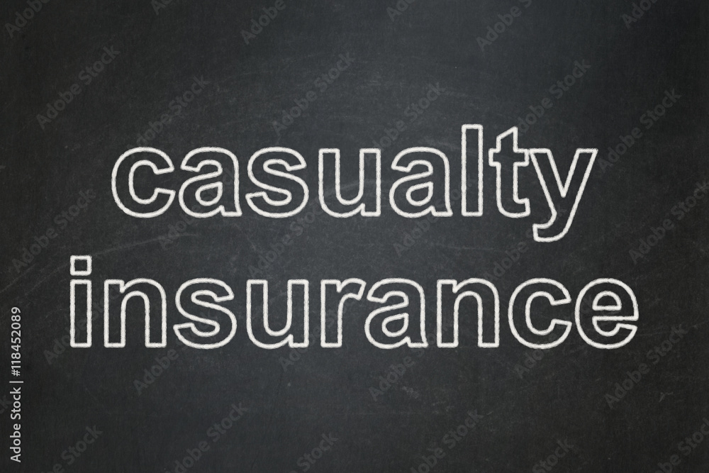 Insurance concept: Casualty Insurance on chalkboard background Insurance concept: Casualty Insurance on chalkboard background