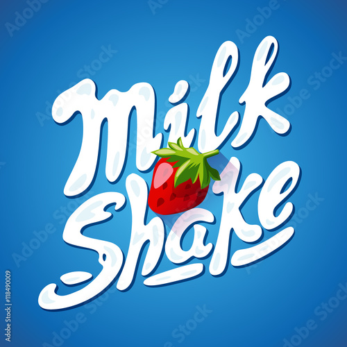 lettering milkshake sign with Strawberry - label for packing