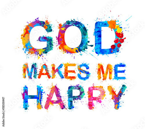 God makes me happy