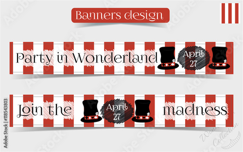 Banners Party in Wonderland - Mad Hatter Hat. Vector Illustration for Graphic Projects, Parties and the Internet. 