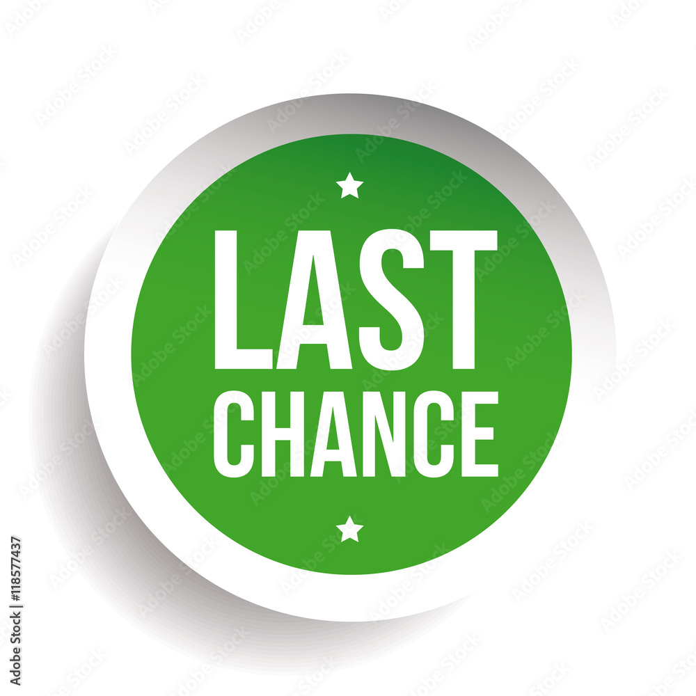 Last Chance round label Last Chance round label