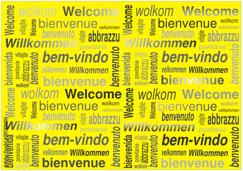 Willkommen - Welcome - Bienvenue - Benvenuto, - bienvenida