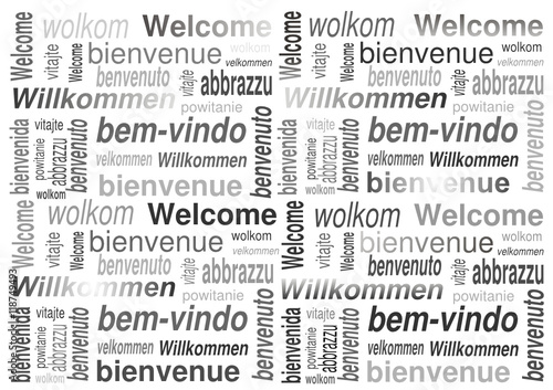 Willkommen - Welcome - Bienvenue - Benvenuto, - bienvenida