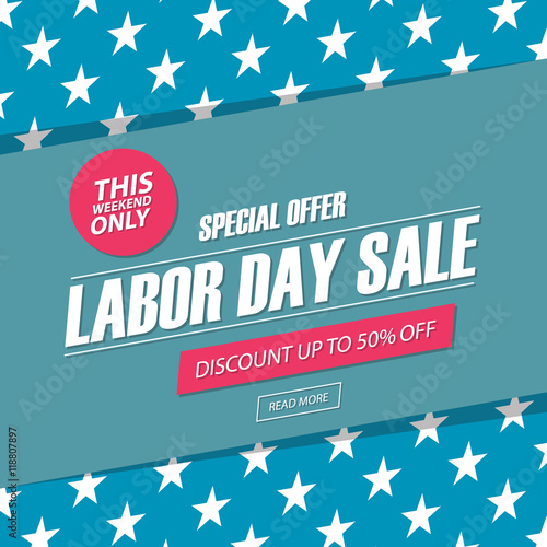 Labor Day Sale. This weekend special offer banner, discount up to 50% off. Vector illustration.