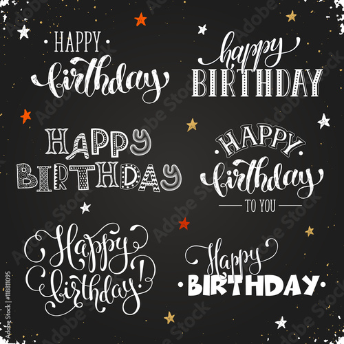 Hand written Happy birthday phrases. Greeting card text templates on blackboard hand drawn with chalk. Happy Birthday lettering in modern calligraphy style. 