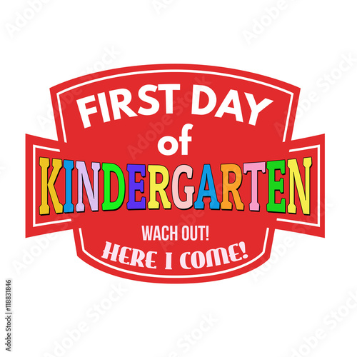 First day of kindergarten stamp or sign