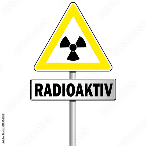 Atom Zeichen Schild mit Hinweisschild Radioaktiv