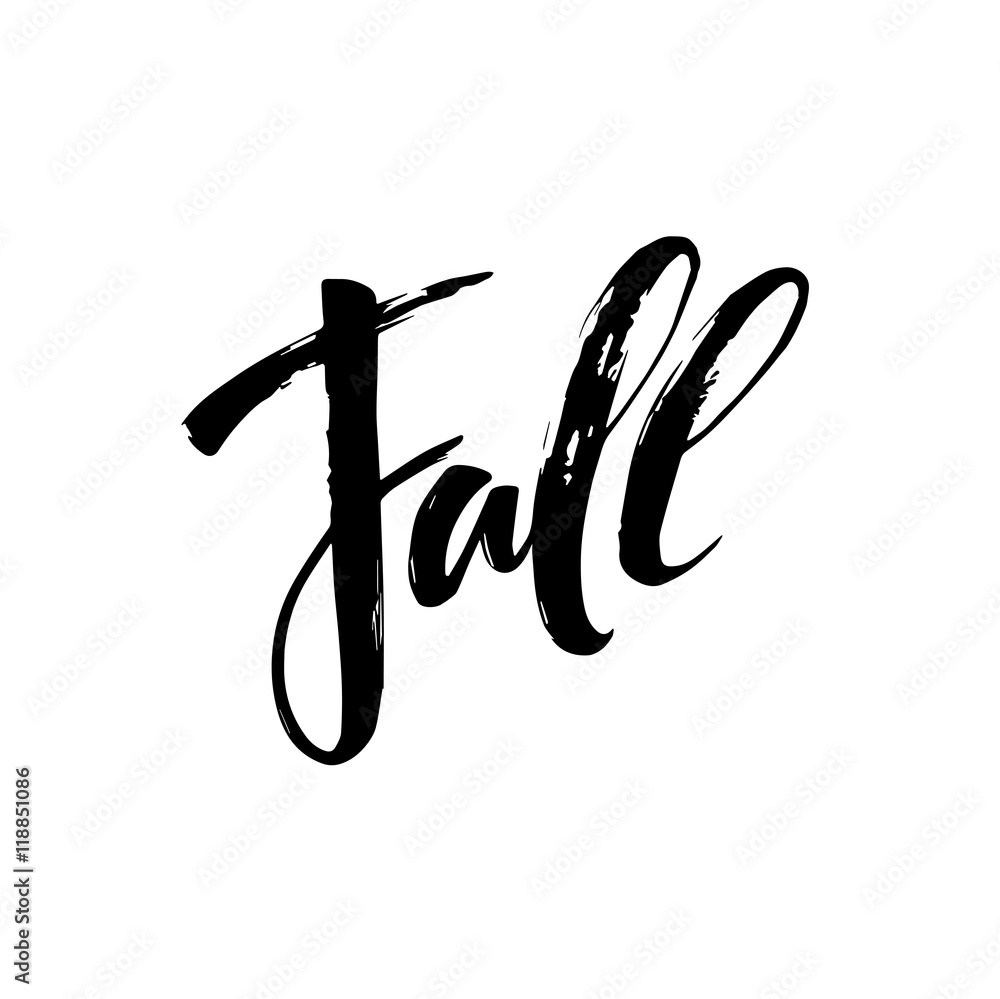 Fall Modern calligraph card. Hand drawn lettering design. Ink illustration. Autumn poster. Vector illustration