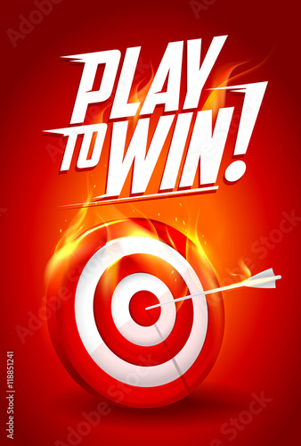 Play to win quote card, white and red burning target illustration, sport or business success