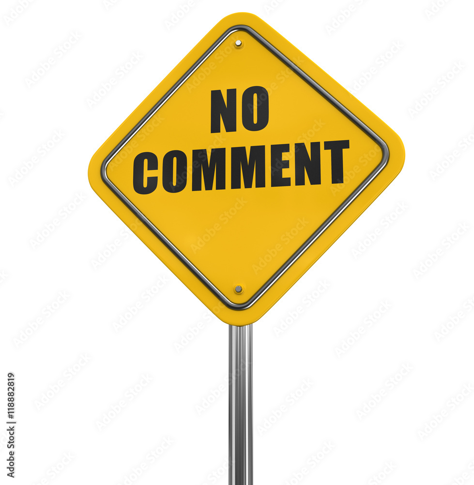 No comment road sign. Image with clipping path No comment road sign. Image with clipping path