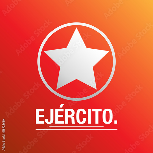 El ejército para proteger el país