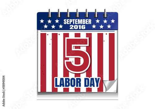 Labor Day 2016. Calendar with date 5 September. Vector illustration isolated on white background