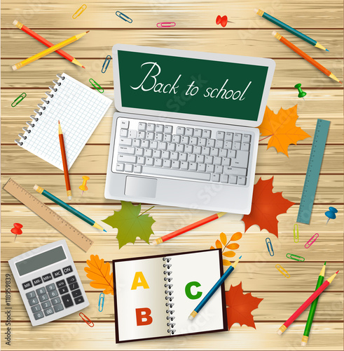 Laptop with back to school message, calculator, autumn leaves and school supplies on wooden background - top view. Vector illustration.