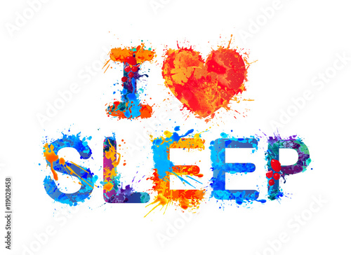 I love sleep