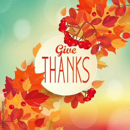 Give thanks - autumn background.