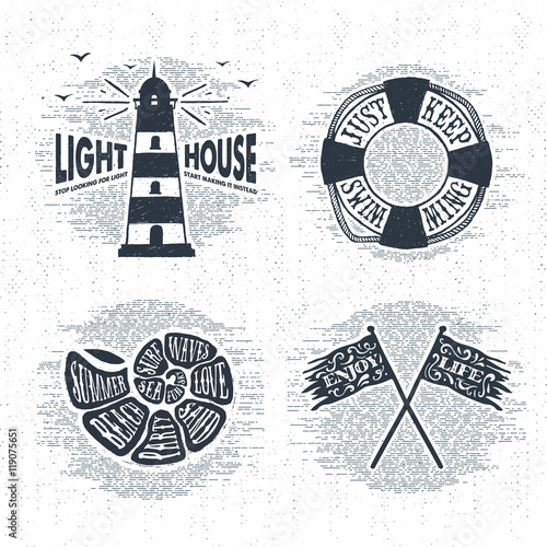 Hand drawn textured vintage labels set with lighthouse, lifebuoy, shell, flags vector illustrations, and inspirational lettering.