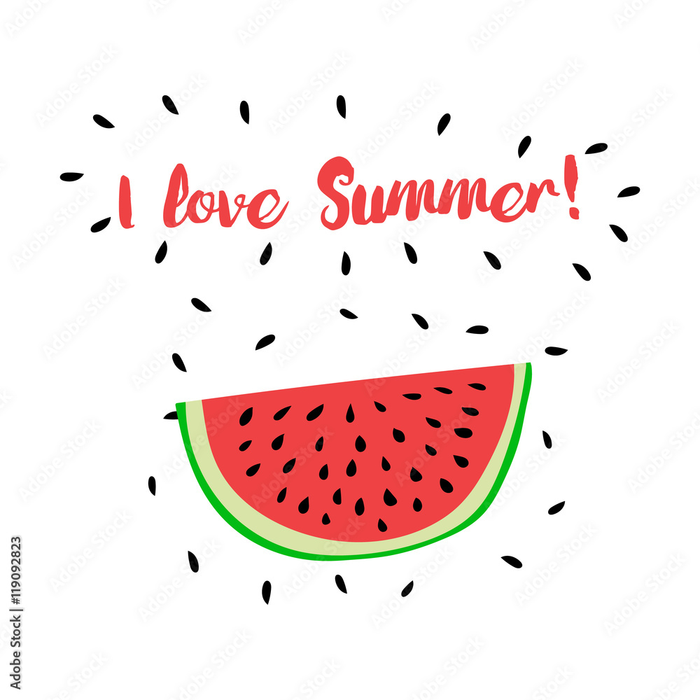 Vector print with watermelon and hand writing quote I love Summe Vector print with watermelon and hand writing quote I love Summe