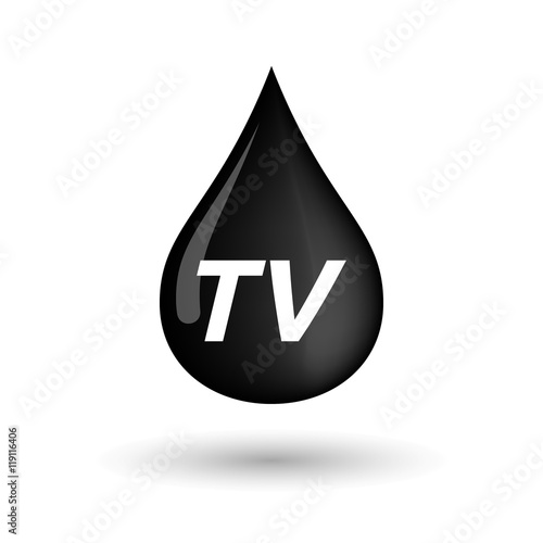 Isolated oil drop icon with    the text TV