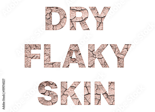 Dry flaky skin word concept on a white background
