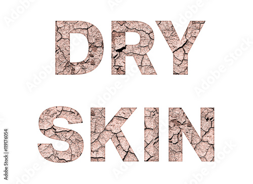 Dry skin word concept on white background