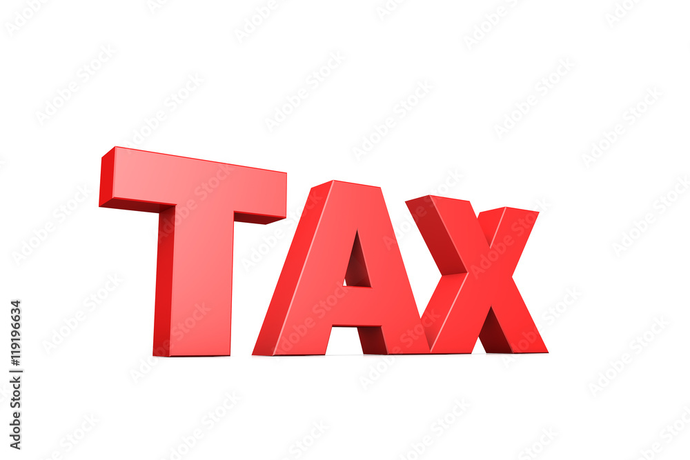 3d illustration word tax 3d illustration word tax