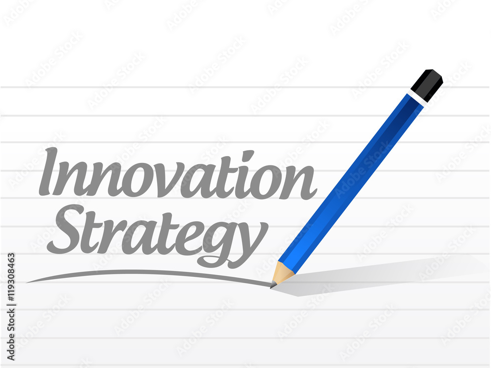 Innovation Strategy message sign concept Innovation Strategy message sign concept