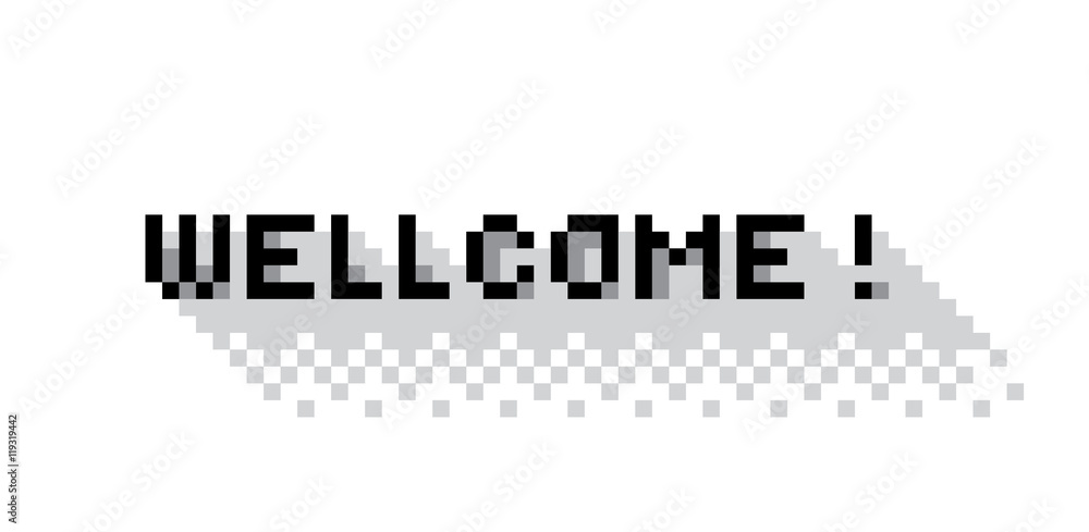 Greeting with Wellcome!, flat pixelated illustration. - Stock vector Greeting with Wellcome!, flat pixelated illustration. - Stock vector